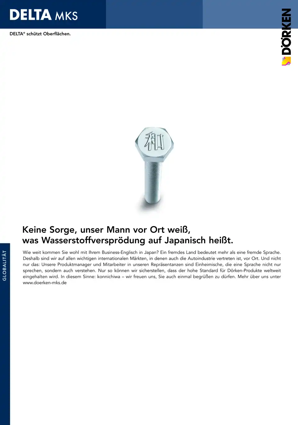 Keine Sorge, unser Mann vor Ort weiß, was Wasserstoffversprödung auf Japanisch heißt.