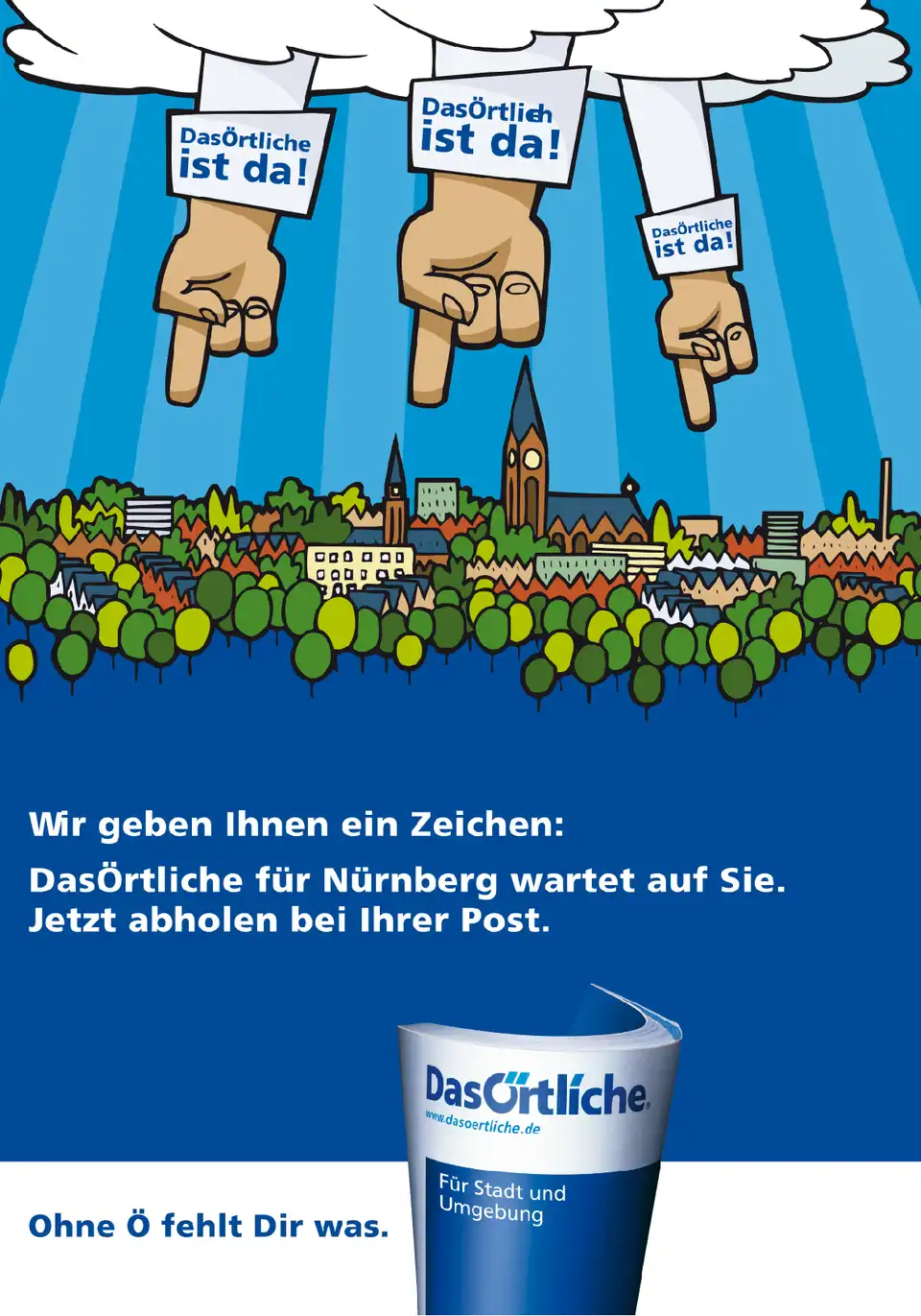 Wir geben Ihnen ein Zeichen
